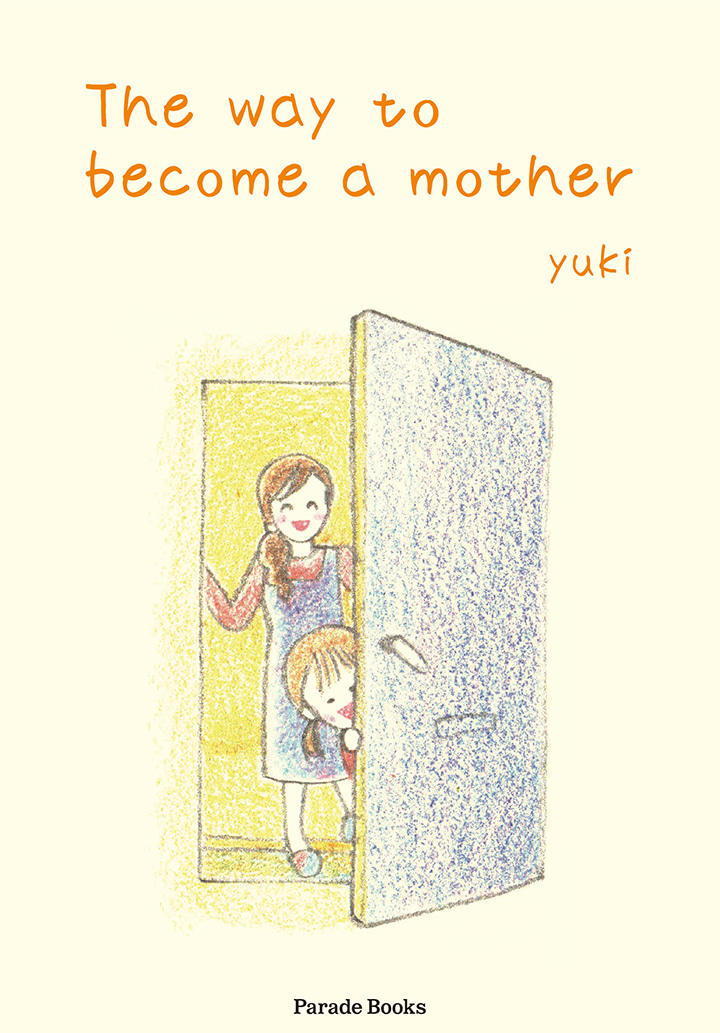 The way to become a mother