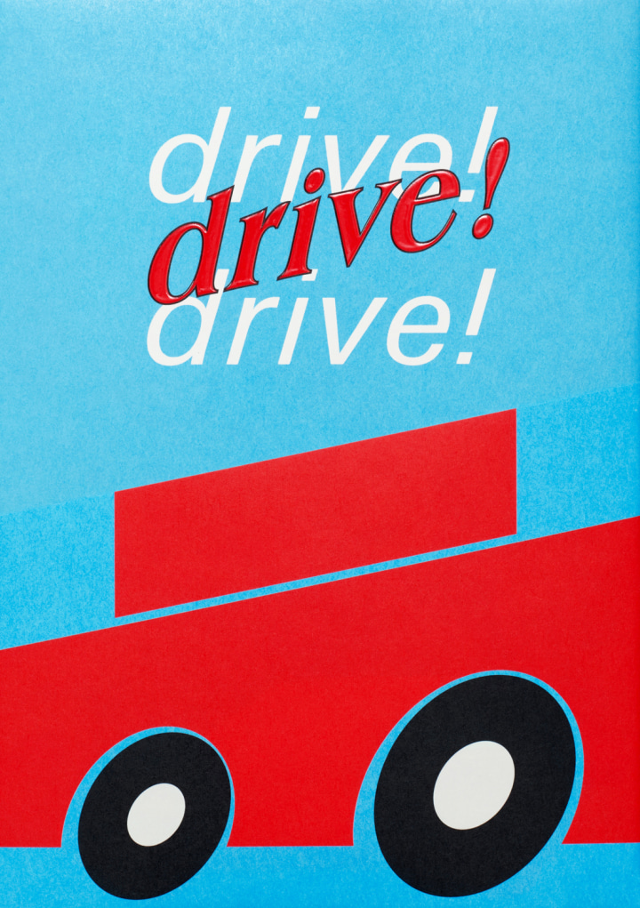 drive! drive! drive!